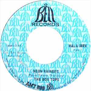 Box Tops - Neon Rainbow / Everything I Am