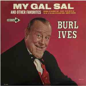 Burl Ives - My Gal Sal And Other Favorites