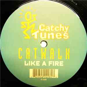 Catwalk  - Like A Fire