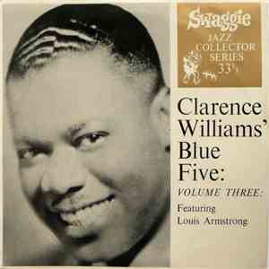 Clarence Williams' Blue Five Featuring Louis Armstrong - Volume Three