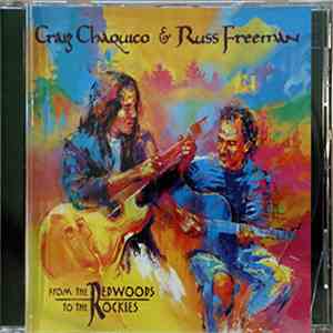Craig Chaquico, Russ Freeman - From The Redwoods To The Rockies