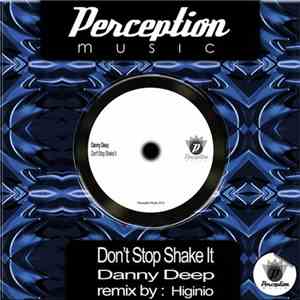 Danny Deep - Dont Stop The Shake
