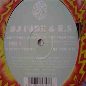 DJ Fade & N.S - Bust That Groove / Party People