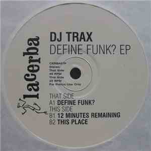 DJ Trax - Define Funk? EP