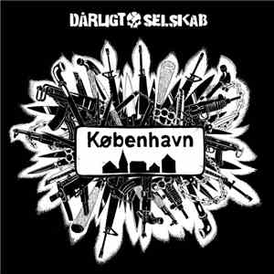 Dårligt Selskab - København