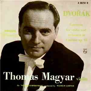 Dvořák, Thomas Magyar, Wilhelm Loibner - Concerto For Violin And Orchestra  ...