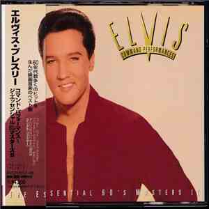 Elvis - Command Performances - The Essential 60's Masters II
