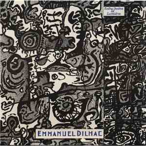 Emmanuel Dilhac - Entre Ombre Et Lumière