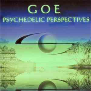 Goe - Psychedelic Perspectives