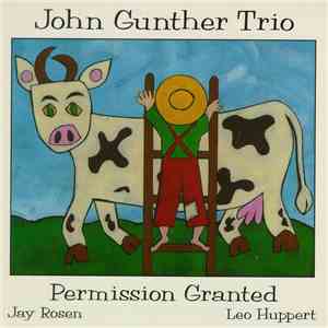 John Gunther Trio - Permission Granted