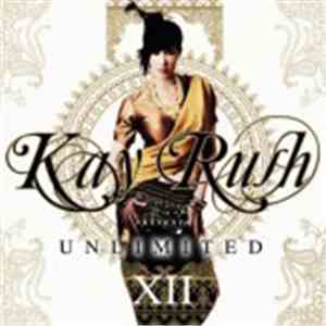 Kay Rush - Unlimited XII