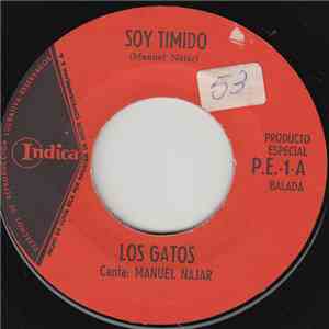 Los Gatos  - Soy Timido / Algun Dia