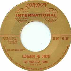 Los Marcellos Ferial - Cuando Calienta El Sol (Quando Brucia Il Sole) / Llo ...
