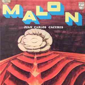Malon - Juan Carlos Caceres - El Camino Dale Negro
