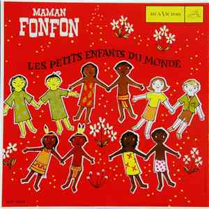 Maman Fonfon - Les Petits Enfants Du Monde