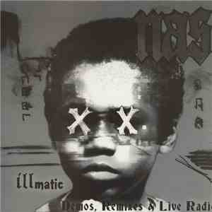 Nas - Illmatic XX - Demos, Remixes & Live Radio