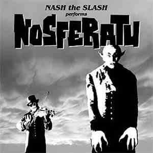 Nash The Slash - Nosferatu