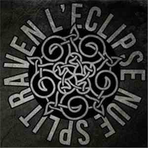 Raven  / L'eclipse Nue - Split
