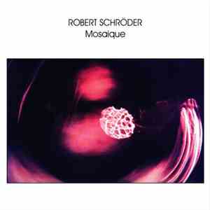 Robert Schröder - Mosaique