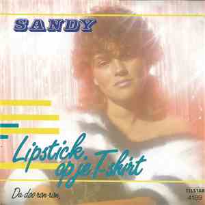 Sandy  - Lipstick Op Je T-Shirt