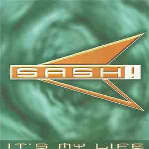 Sash! - It's My Life (The Album)