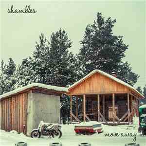 Shambles  - Move Away