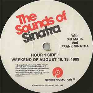 Sid Mark And Frank Sinatra - The Sounds Of Sinatra - Weekend Of August 18, 19, 1989
