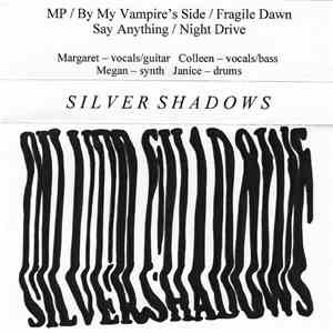 Silver Shadows  - Silver Shadows