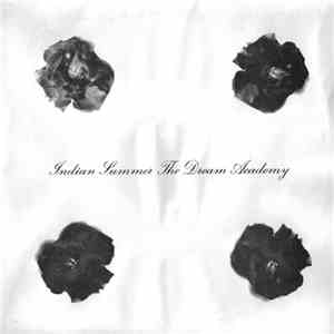 The Dream Academy - Indian Summer