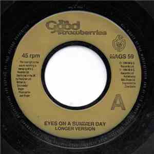 The Good Strawberries - Eyes On A Summer Day