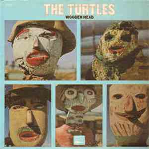 The Turtles - Wooden Head