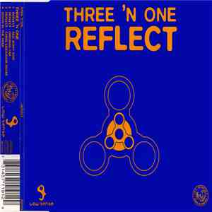Three 'N One - Reflect