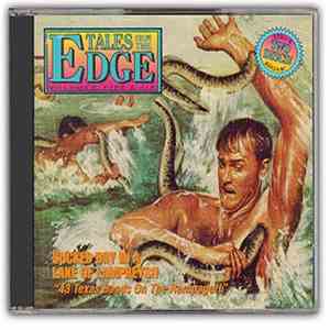 Various - Tales From The Edge Volumes Five & Six: Sucked Dry In A Lake Of Lampreys!! 
