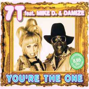 7T Feat Mike D. & Damize - You're The One