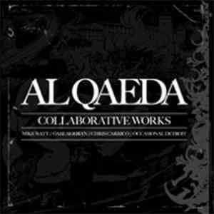 Al Qaeda - Collaborative Works