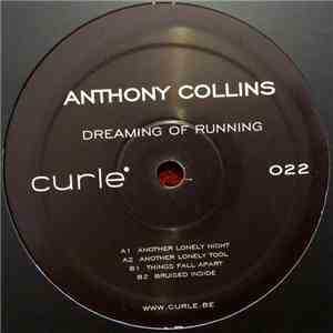 Anthony Collins - Dreaming Of Running EP