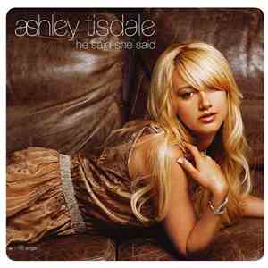Ashley Tisdale - He Said She Said