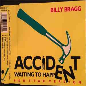 Billy Bragg - Accident Waiting To Happen (Red Star Version)
