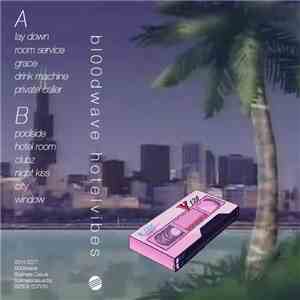 bl00dwave - Hotel Vibes