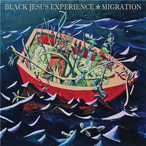 Black Jesus Experience - Migration