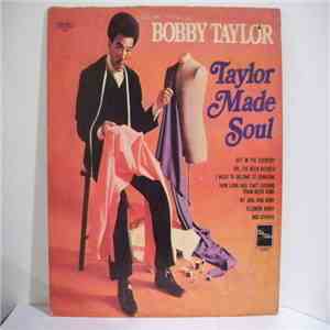Bobby Taylor - Taylor Made Soul
