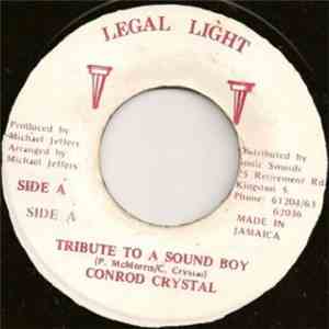 Conrod Crystal - Tribute To A Sound Boy