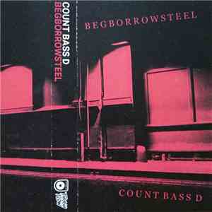 Count Bass D - Begborrowsteel