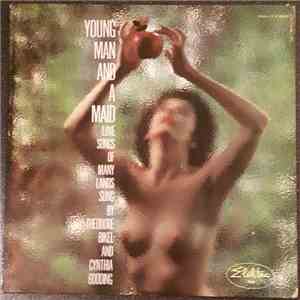 Cynthia Gooding And Theodore Bikel - A Young Man And A Maid (Love Songs Of ...