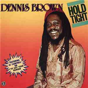 Dennis Brown - Hold Tight