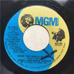 Donny And Marie Osmond - Make The World Go Away / Living On My Suspicion