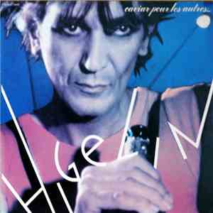 Higelin - Caviar Pour Les Autres...