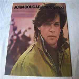 John Cougar - American Fool