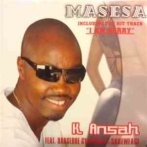 K. Ansah - Masesa