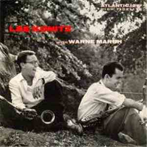 Lee Konitz With Warne Marsh - Lee Konitz With Warne Marsh